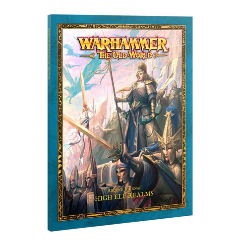 The Old World - High Elf Realms: Arcane Journal (13-01)
