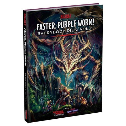 Beadle & Grimm - Faster Purple Worm! Eveybody Dies Vol. 1 (D&D Adventures)