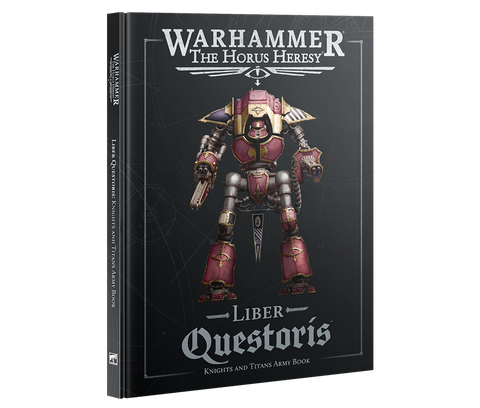The Horus Heresy - Liber Questoris - Knights And Titans Army Book (31-121)