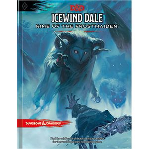 D&D Manual - 25 Icewind Dale Rime Of The Frostmaiden
