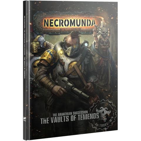Necromunda - The Aranthian Succession: Vaults of Temenos (301-17)