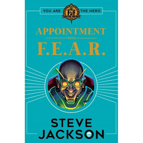 Fighting Fantasy: Appointment with F.E.A.R.