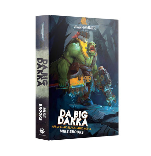 Black Library - Da Big Dakka (PB)