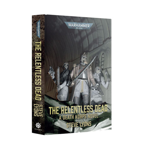 Black Library - The Relentless Dead (HB)