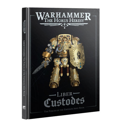 The Horus Heresy - Liber Custodes - The Forces of the Emperor Army Book (31-153)