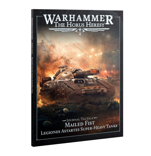 The Horus Heresy - Journal Tactica: Mailed Fist (31-152)