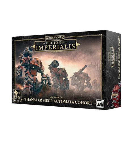 Legions Imperialis - Dark Mechanicum: Thanatar Siege-Automata Cohort (03-74)