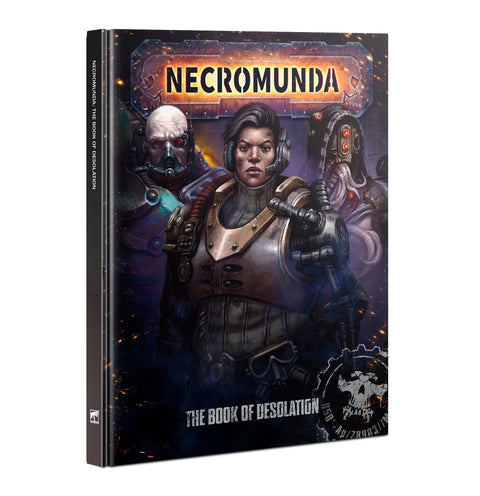 Necromunda - The Book Of Desolation (301-29)