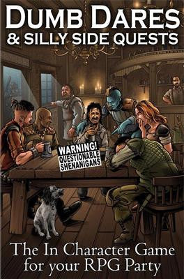 Dumb Dares & Silly Side Quests - The In Character Game for your RPG Party