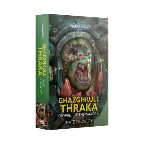 Black Library - Ghazghkull Thraka Prophet Of The Waaagh