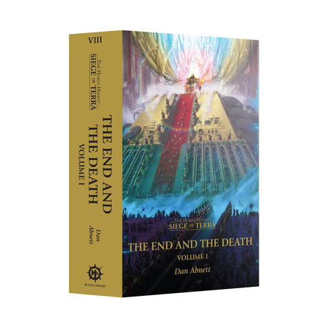 Black Library - Siege of Terra: 8 The End and the Death - Volume 1