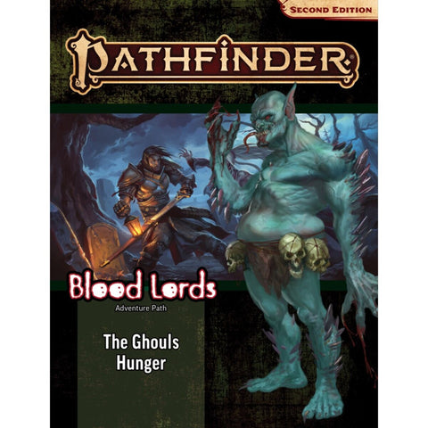 Pathfinder RPG: Second Edition - Blood Lords Adventure Path: The Ghouls Hunger