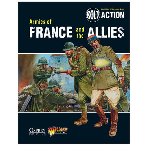 Bolt Action Book - Armies Of France And The Allies