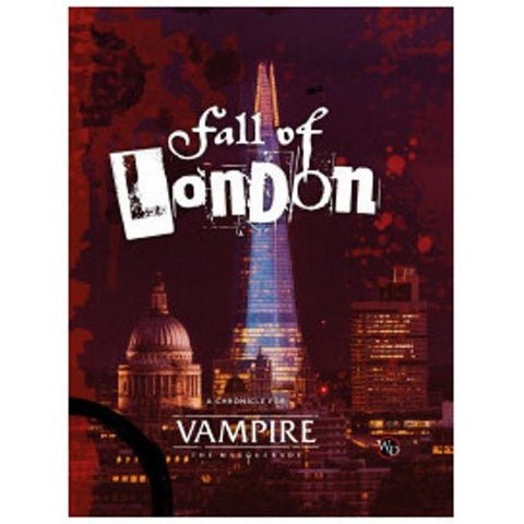 Vampire The Masquerade 5th Ed - The Fall Of London