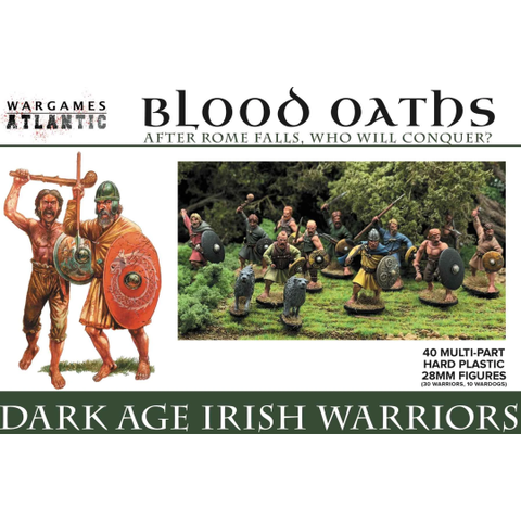 Wargames Atlantic - Blood Oaths - Dark Age Irish Warriors