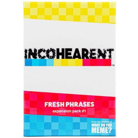 Incohearent Expansion - Fresh Phrases