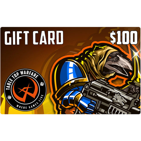 Table Top Warfare Gift Card - $100